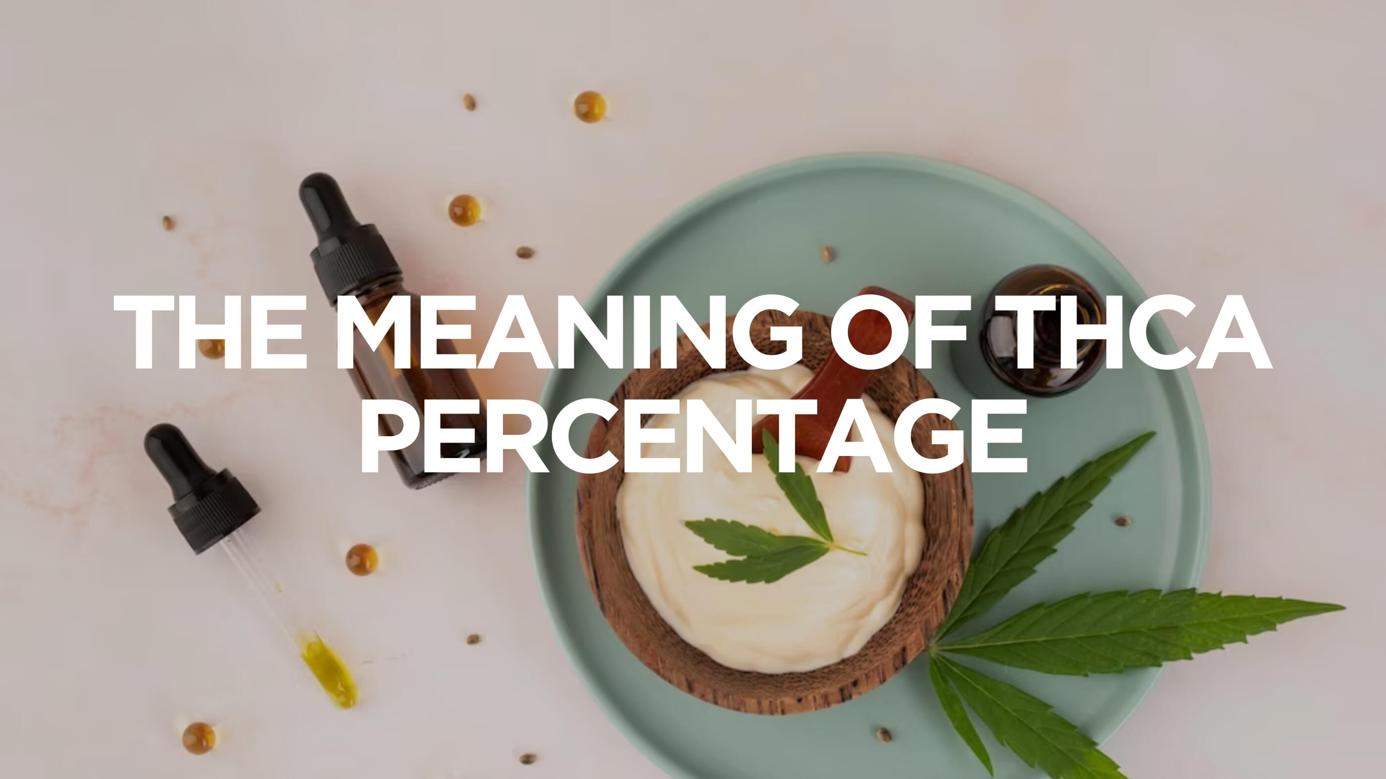 Learn About the Meaning of THCA Percentage | Apotheca.org Cannaphile Blog